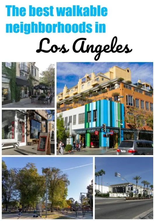 Neighborhoods.com shares the best walkable neighborhoods in Los Angeles on MomsLA. #losangeles #losangelesneighborhoods #santamonica #westhollywood #Silverlake