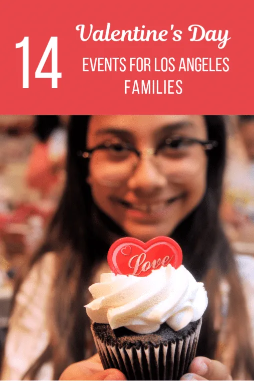 There are so many fun events for families to celebrate Valentine's Day in Los Angeles. #losangeles #valentinesday #cupcakes #love 