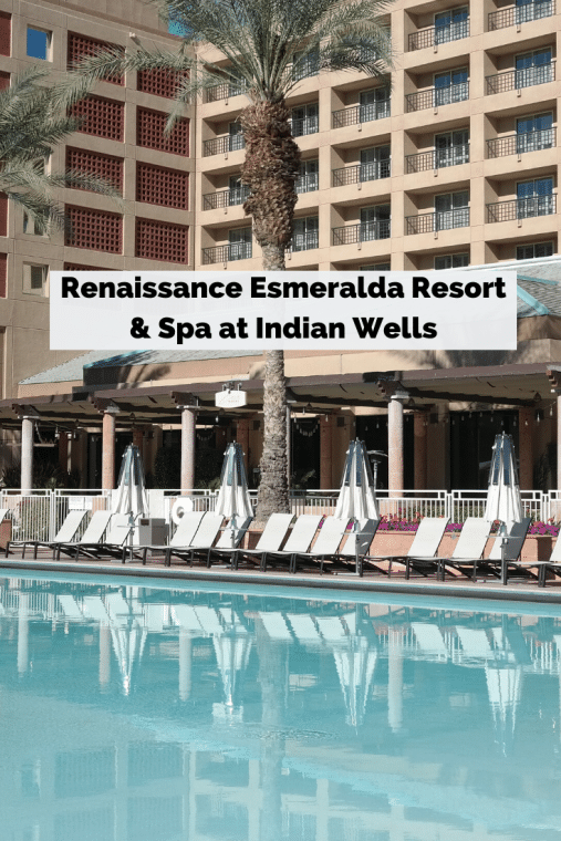 Renaissance Esmeralda Resort and spa at Indian Wells