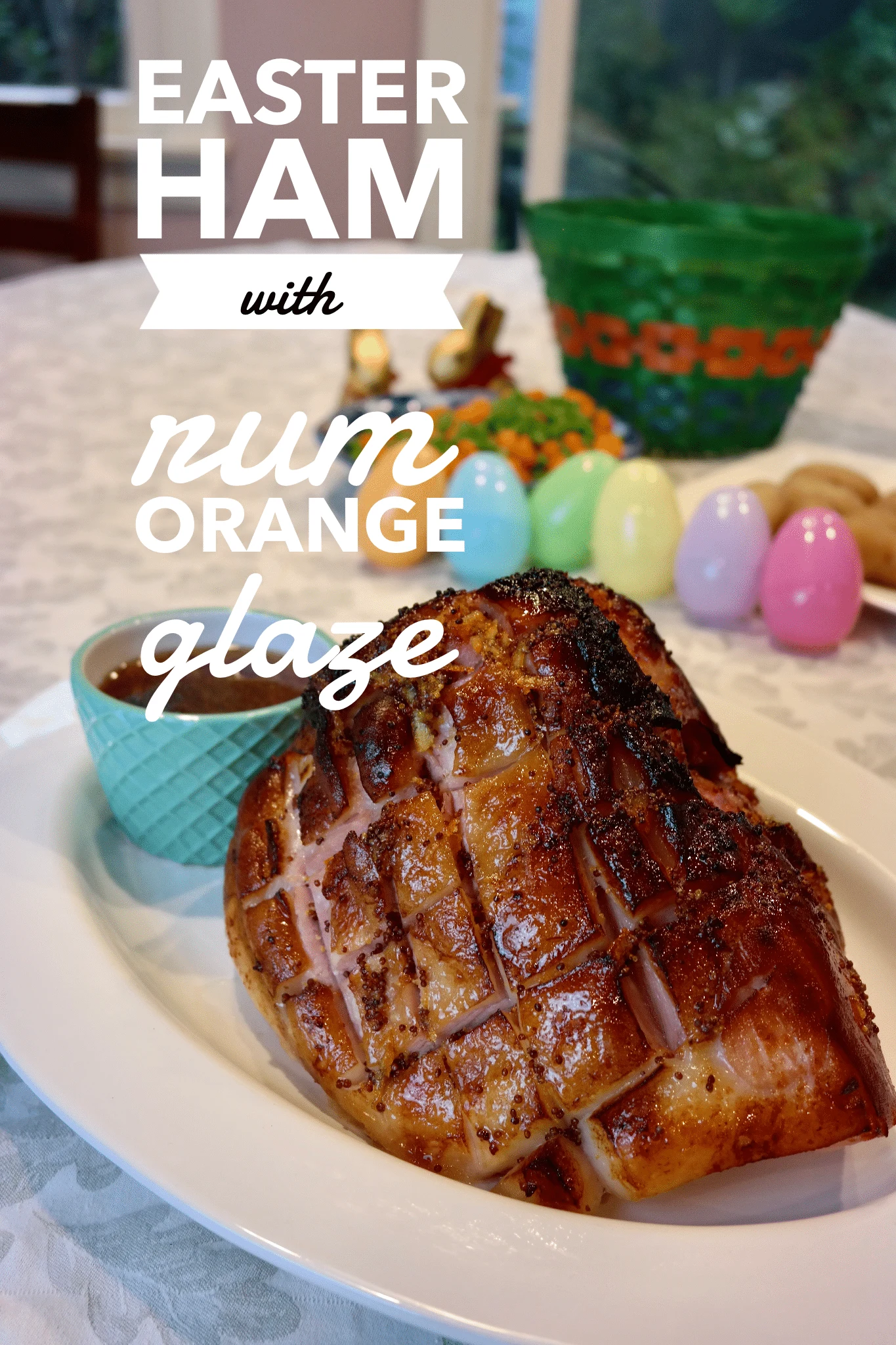 easter ham with rum orange glaze