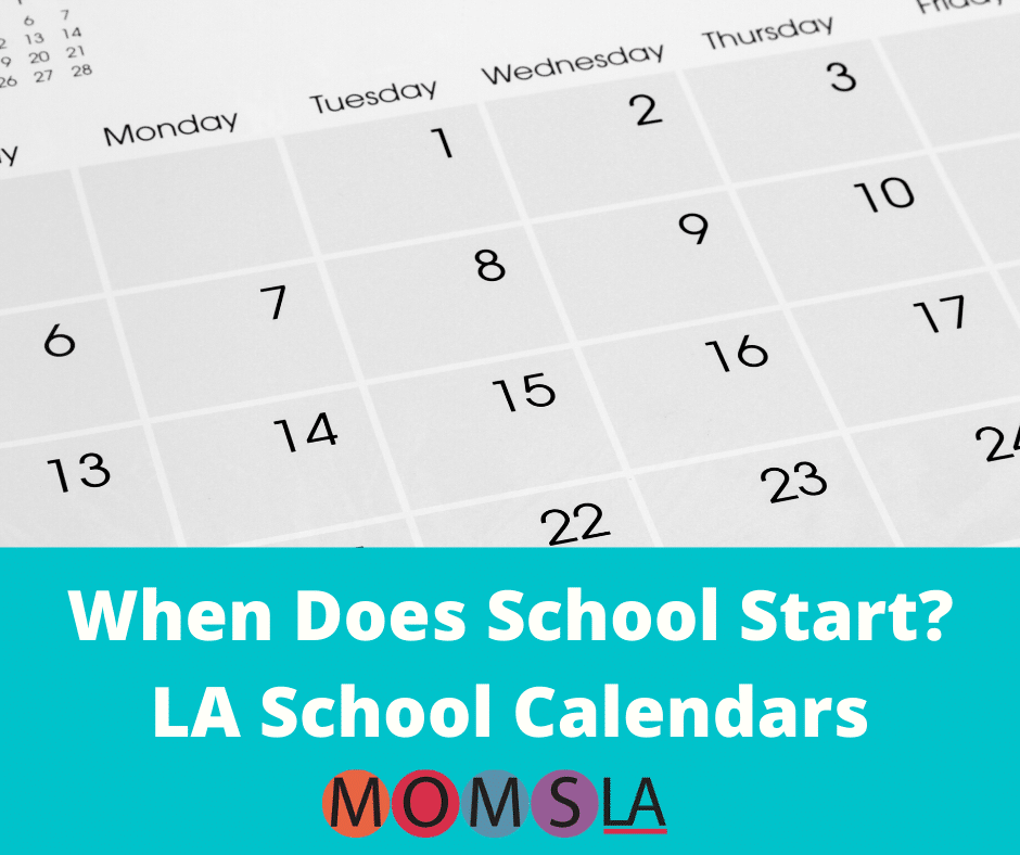 All the Los Angeles School Calendars 2023 24 School Year