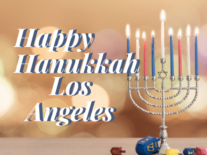 Happy Hanukkah los angeles menorah