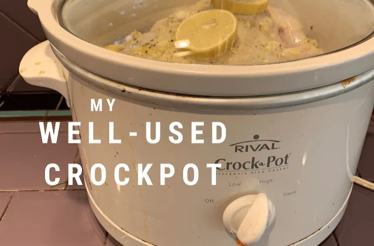 my-well-used-crockpot featured image